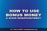 How To Use Bonus Money In Casinos Online