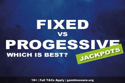 Fixed vs Progressive Jackpot Slots