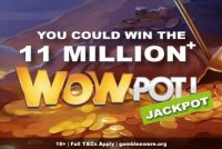 Time To Win The WowPot Jackpot Slot Mega Prize
