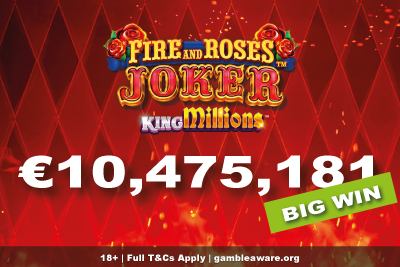 Fire and Roses Joker King Millions Big Win